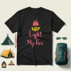 Campfire Light My Fire For Camp Lover Shirt