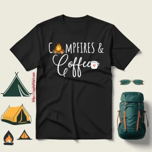 Campfires And Coffee For Camping Lover Shirt