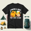 Camping And Beer That’s Why I’m Here Shirt