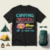 Camping Besties Because Going Crazy Alone Is Just Not As Much Fun For Camp Lover Shirt