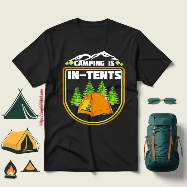 Camping Is In Tents Funny Camping Retro Shirt