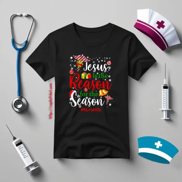 Christian Nurse Xmas Hoodie, Jesus Is The Reason For The Season Nurse Life Shirt