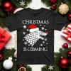 Christmas Is Coming Game Of Thrones Shirt