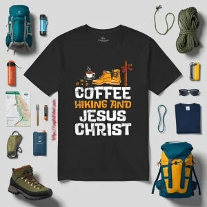 Coffee Hiking And Jesus Christ Drinking Cross Shirt