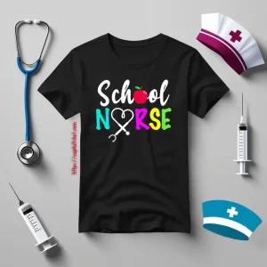 Colorful Proud To Be A School Nurse Shirt