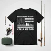 Cool Fishing Shirt, My Fishing Buddy Calls Me Dad Us American Flag Father Son Shirt