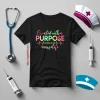 Created With A Purpose Ehesians 210 #Nurselife Shirt