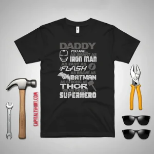 DADDY IRON BEST Superhero Shirt