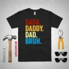 Dada Daddy Dad Bruh Shirt