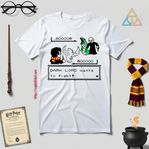 Dark Lord Wants To Fight Harry Potter Battle Realms Shirt