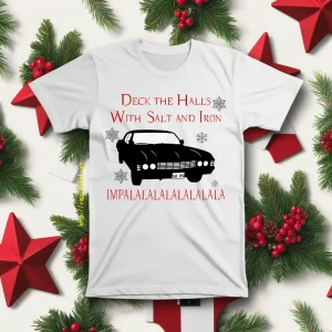 Deck The Halls With Salt And Iron Impalalala Christmas Shirt