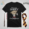 Dobby I’m Not Short I’m Dobby Size Shirt