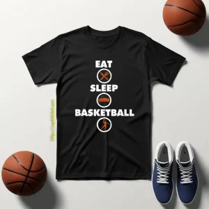 Eat Sleep Basketball For Basketball Lover Shirt