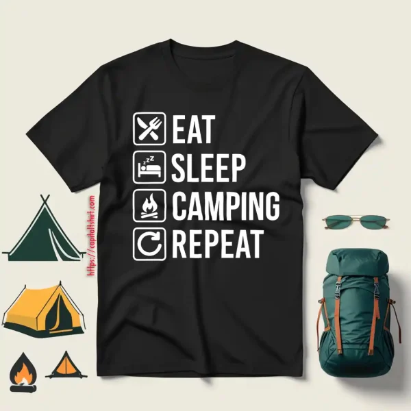 Eat Sleep Camping Repeat Shirt