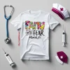 Faith Over Fear #Nurselife Shirt