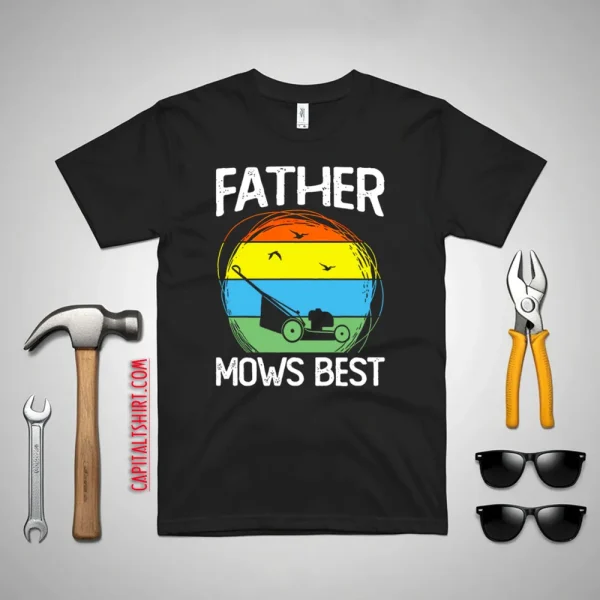 Father Mows Best Vintage Shirt