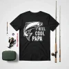 Father’s Day Design Funny Fishing Reel Cool Papa Dad Joke Shirt