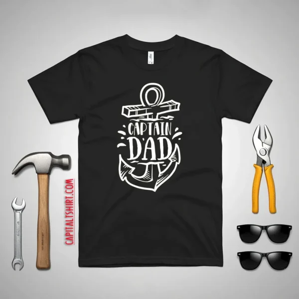 Fathers Day Gifts For Dad Men Birthday Gift For Dad Captain Dad Birthday Shirt