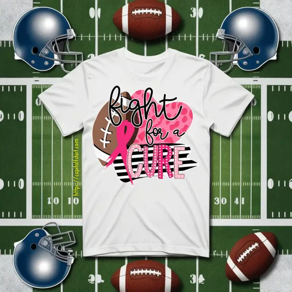 Fight For A Cure Breast Cancer Awareness Football Shirt