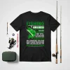 Fisher Shirt, Fishing Is Like Sex The First Time You Are Nervous But Still Shirt