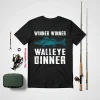 Fishing Lover Shirt, Winner Winner Walleye Dinner Shirt