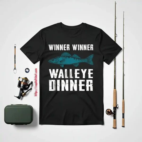 Fishing Lover Shirt, Winner Winner Walleye Dinner Shirt