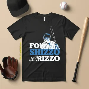 Fo Shizzo My Rizzo Anthony Rizzo Chicago Cubs Shirt