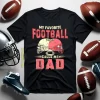 Football Dad Shirt, My Favorite Football Player Calls Me Dad Shirt