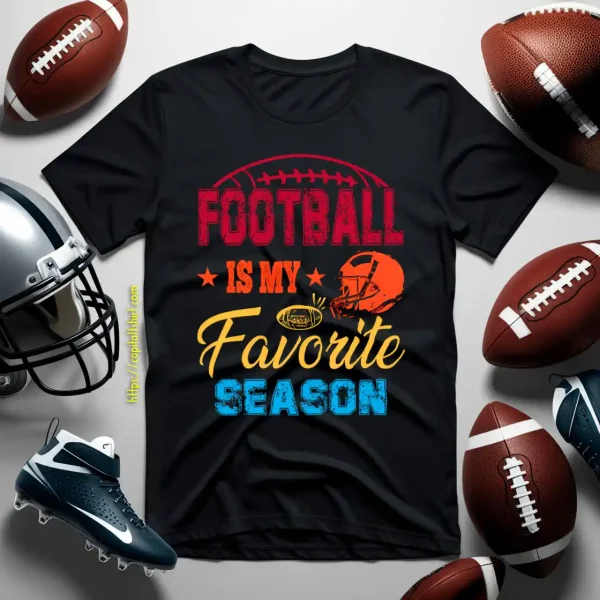 Football Mom Shirt, Football Is My Favorite Season Shirt