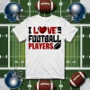 Football Mom Shirt, I Love My Football Players Shirt