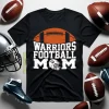 Football Mom Shirt, Warriors Football Mom Shirt