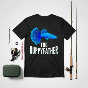 Funny Fishing Shirt, The Guppyfather Guppy Fish Owner Aquarium Aquarist Shirt