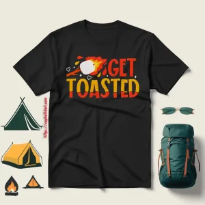 Get Toasted Campfire For Camp Lover Shirt