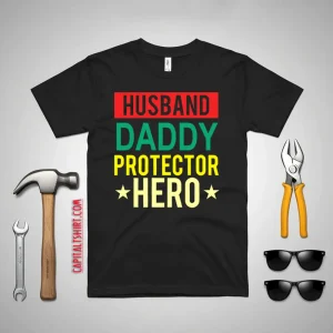 Happy Father’s Day Husband Daddy Protector Hero Vintage Shirt