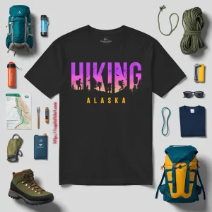 Hiking Alaska For Hiking Lover Shirt