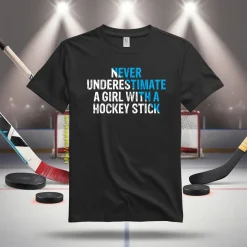 Hockey Mom Shirt, Never Underestimate A Girl With A Hockey Stick Shirt