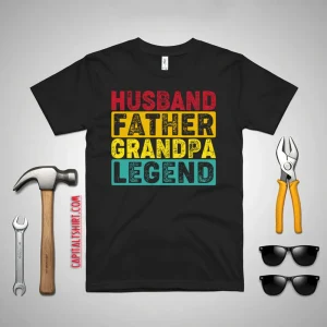 Husband Father Grandpa Legend Grandfather Funny Dad Birthday Gift For Men Shirt