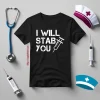 I Will Stab You Funny Design Gifts For Nurse Shirt