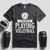 I’d Rather Be Playing Volleyball Shirt