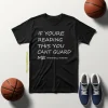 If Youre Reading This You Cant Guard Me Basketball Forever Shirt