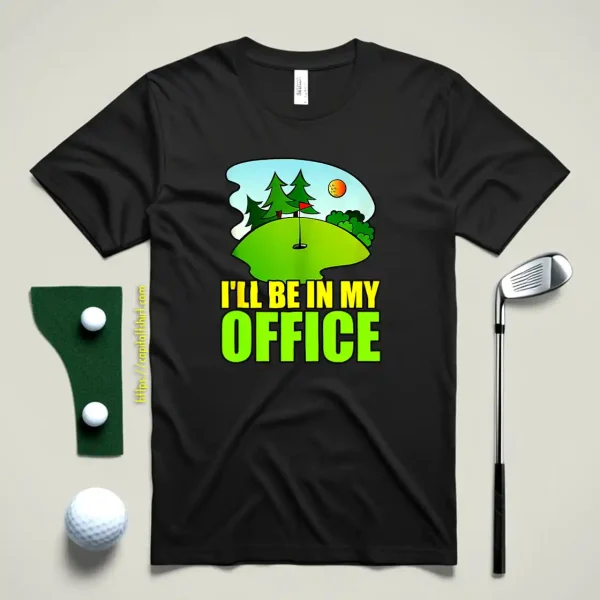 I'll Be In My Office Golf Shirt