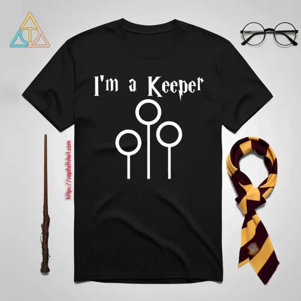 I'm A Keeper Quidditch Shirt