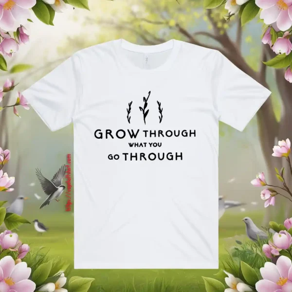 Inspirational, Self Growth, Cute Woman Shirt