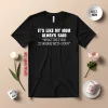 It’s Like My Mom Always Said What The Fuck Is Wrong With You Shirt