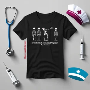 It’s Ok To Be A Little Different Nurse Life Funny Dabbing Skeleton Shirt