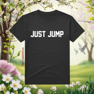 Just Jump Shirt