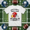 Kansas City Chiefs God Is Great Beer Is Good And People Are Crazy Football NFL Shirt