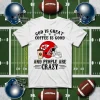 Kansas City Chiefs God Is Great Coffee Is Good And People Are Crazy Football NFL Shirt