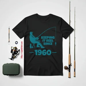 Keeping It Reel Since 1960 Funny Fishing Shirt