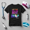 Let The Beat Drop Adenosine Shirt